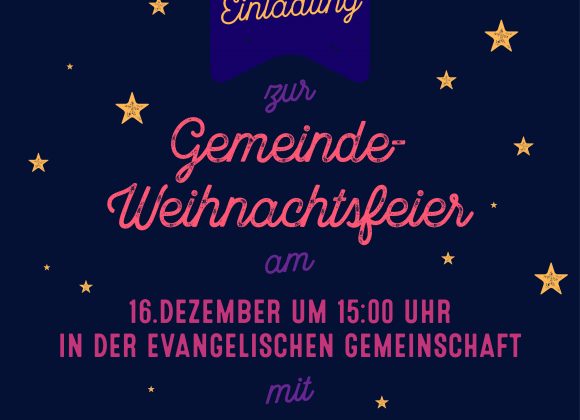 Gemeindeweihnachtsfeier am 16. 12. Gemeindeweihnachtsfeier am 16. 12.