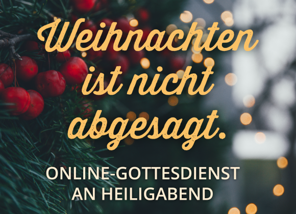 Heiligabendgottesdienst 2020 Heiligabendgottesdienst 2020
