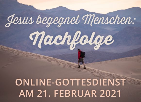 Online-Gottesdienst am 21.02. Online-Gottesdienst am 21.02.