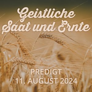 Predigt am 11. 08.