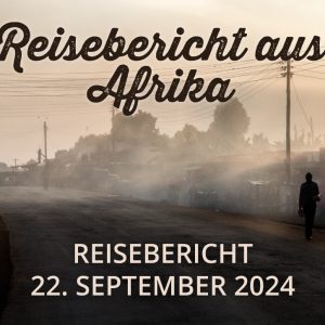 Afrika-Reisebericht am 22.09.