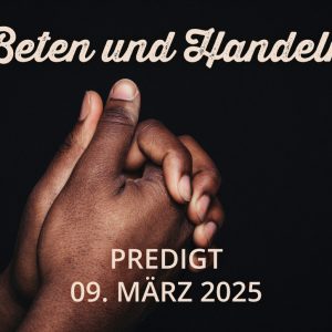 Predigt am 09.03.