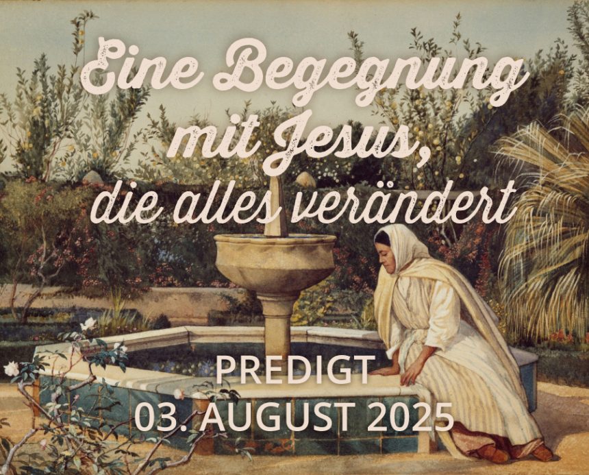 Predigt am 03.08.