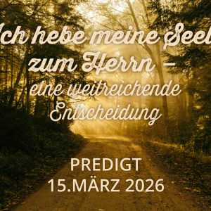 Predigt am 15.03.