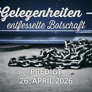 Predigt am 26.04.