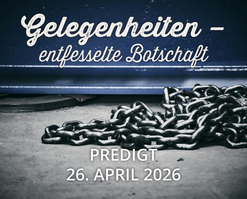 Predigt am 26.04.