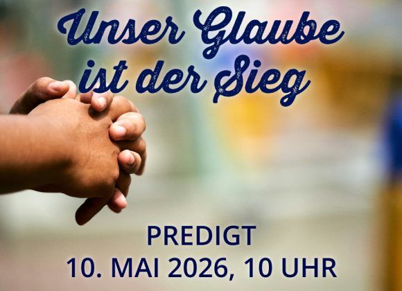 Predigt am 10.05.
