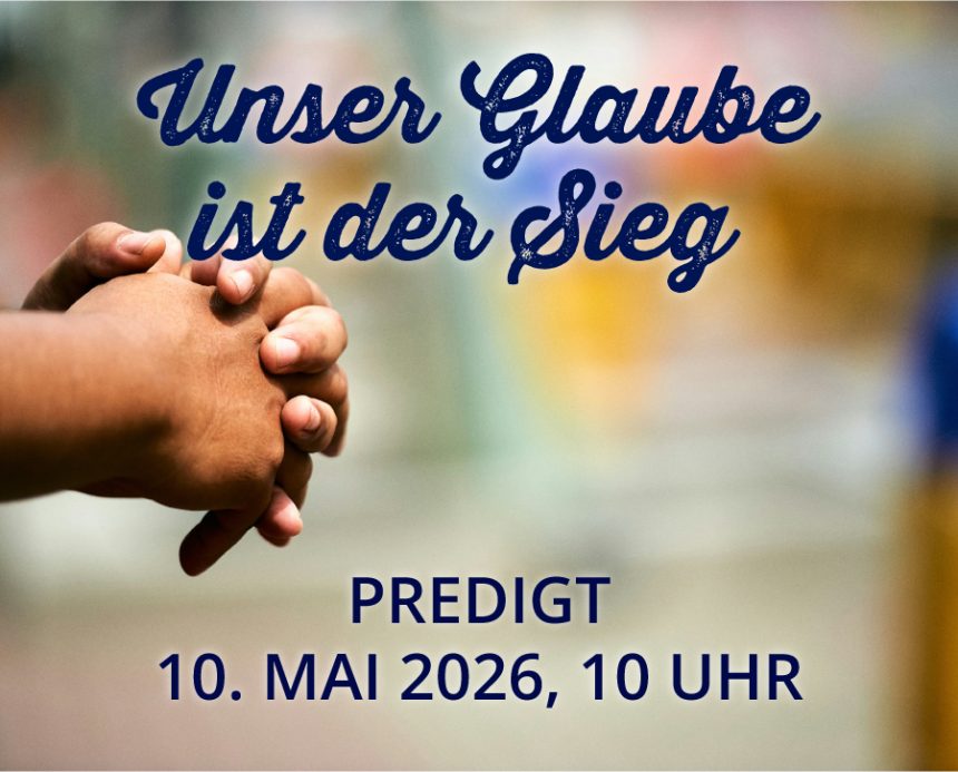 Predigt am 10.05.